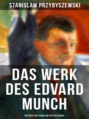 cover image of Das Werk des Edvard Munch--Beiträge von Stanislaw Przybyszewski